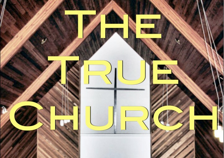 The True Church